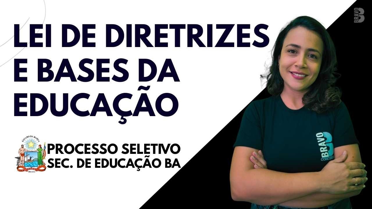 LDB | BANCA IBFC | PROCESSO SELETIVO SECRETARIA DE EDUCAÇÃO DA BAHIA