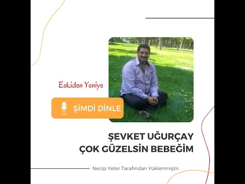 Şevket Uğurçay Çok Güzelsin Bebeğim *By Neco*