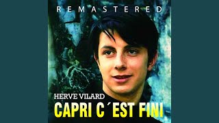Video thumbnail of "Hervé Vilard - Capri c'est fini (Remastered)"