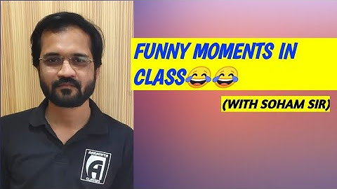 FUNNY MOMENTS IN CLASS WITH SOHAM SIR AARADHYA CLASSES