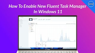 how to enable new fluent task manager in windows 11