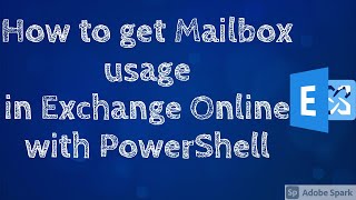 How to get Mailbox usage using PowerShell in Exchange Online #PowerShell #ExchangeOnline