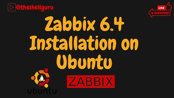Complete Installation Guide: Zabbix 6.4 on Ubuntu 22.04 LTS