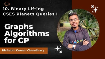 11. Binary Lifting | Graph Algorithm For CP | CSES Planets Queries I