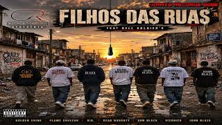 Crazy Records - Filhos Das Ruas feat. Hell Soldiers (Prod. Flame