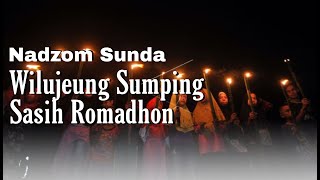 Wilujeung sumping sasih romadhon | Nadzom sunda