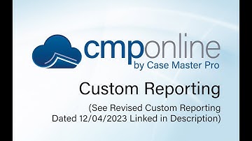 CMPOnline - Custom Reporting **UPDATED VIDEO IN DESCRIPTION**