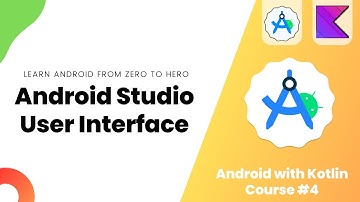 Android Studio User Interface - Learn Android from Zero #4