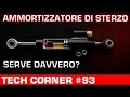 AMMORTIZZATORE di STERZO: FUNZIONAMENTO E MANUTENZIONE