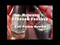 Rituals Freezed Fantasy Nail Polish Review - Something on Everything