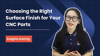 Common Surface Finishes in CNC Machining: Tips for Choosing the Right One