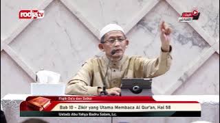 [LIVE] Ustadz Abu Yahya Badru Salam, Lc. - Fiqih Do'a dan Dzikir