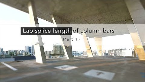 Lap splice length of column bars