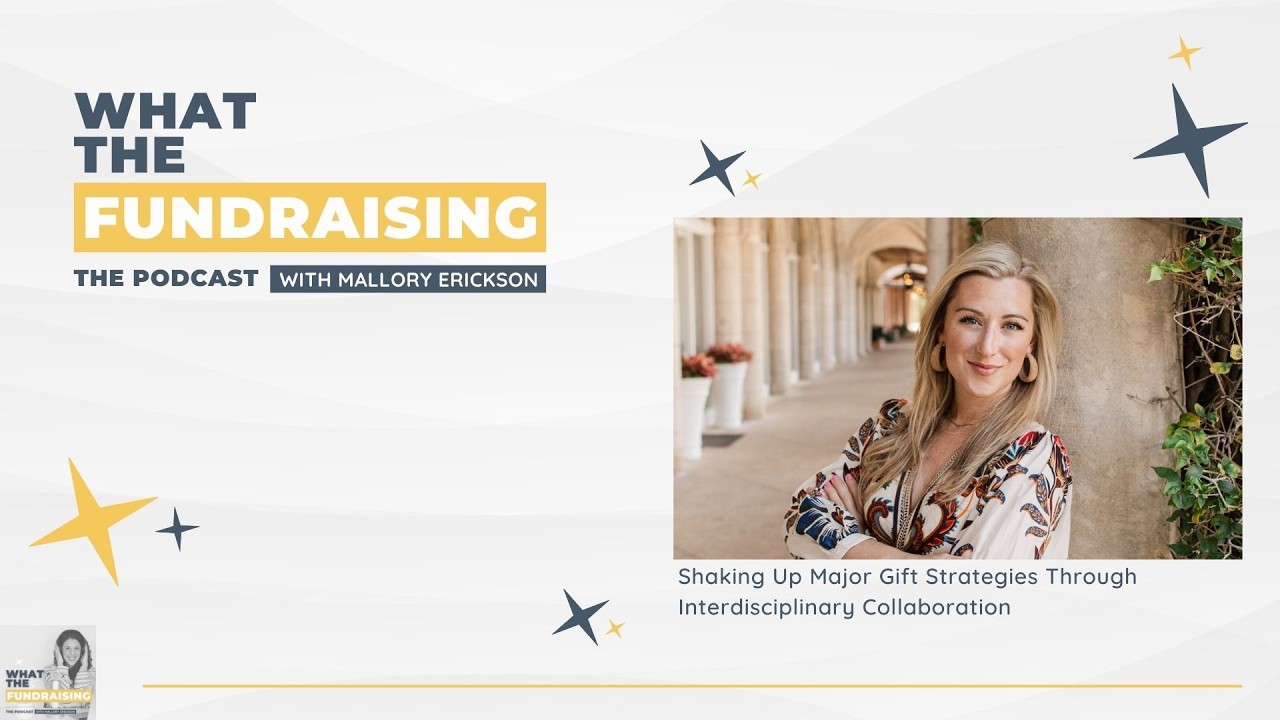 285: Shaking Up Major Gift Strategies Through Interdisciplinary Collaboration with Meg George