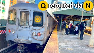 ⁴ᴷ⁶⁰ Q Train Rerouted via the N Line to Astoria-Ditmars Boulevard at Queensboro Plaza