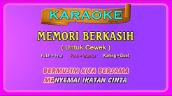 MEMORI BERKASIH (buat CEWEK) ~ karaoke _ tanpa vokal cewek  - Durasi: 7:05. 