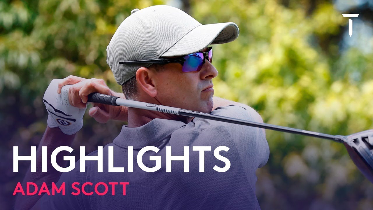 Adam Scott Round 3 Highlights | 2022 ISPS HANDA Australian Open