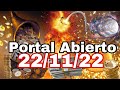 PORTAL 2222 TU DESTINO ESTÁ TOMANDO UN GIRO RADICAL (MENSAJE DEL UNIVERSO ) Portal abierto 22/22