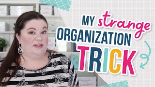 My Strange Organizing Tip | Organization Hack