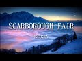 Scarborough Fair - KOKIA | lirik lagu (lyrics)