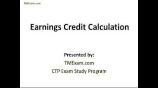 Celebrity CTP Exam - Earnings Credit Calculation Wealth