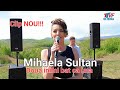 Mihaela sultan  doua inimi bat ca una   oficial   nou 2024  ascultare