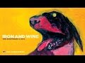 Iron  wine  the shepherds dog full album stream