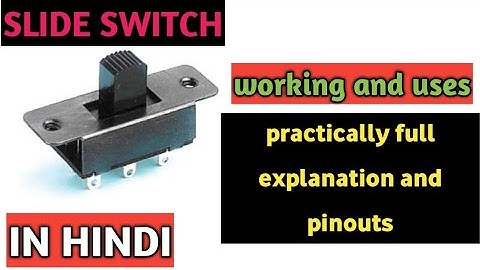 how to work slide switch
