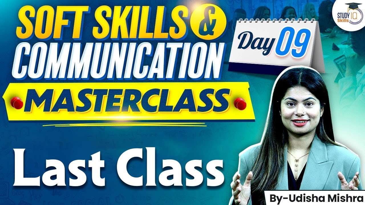 Soft Skills & Communication Masterclass | Last Class | Day 9 | By Udisha Mishra