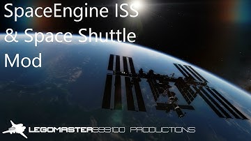 SpaceEngine - ISS & Space Shuttle Mod Showcase
