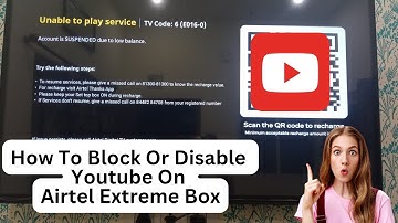 How To Block Or Disable Youtube On Airtel Extreme Box | Airtel Extreme Me Youtube Kaise Block Kare |