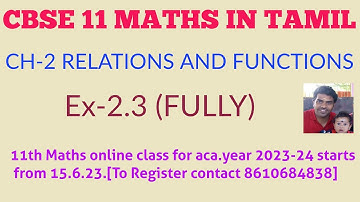 CBSE class 11 maths in Tamil| Chapter-2| Relations and functions| Exe-2.3( Fully ) @CBSE MATHS MANI