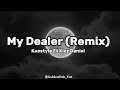 Kaestyle Ft Kizz Daniel My Dealer Remix mp3