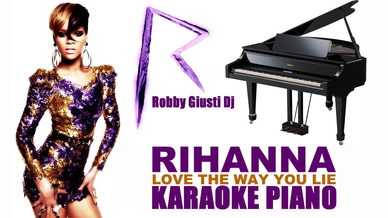 Robby Giusti - Love the way you lie - Rihanna Piano Version Karaoke
