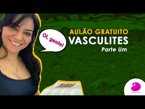 Aula de Vasculites - Parte 1