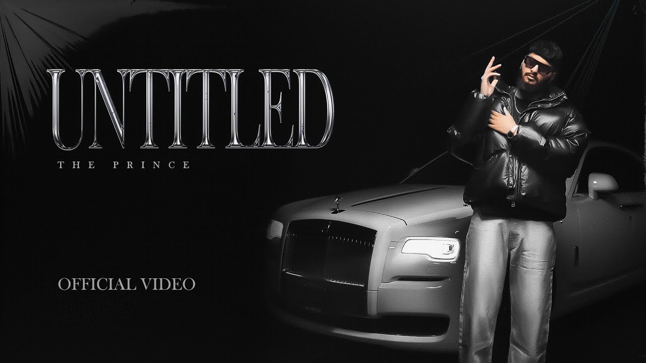 UNTITLED – The Prince | Its Simar | Latest Punjabi Song 2025 | Official Music Video adlı videoyu YouTube'da izle UNTITLED – The Prince | Its Simar | Latest Punjabi Song 2025 | Official Music Video adlı videoyu YouTube'da izle