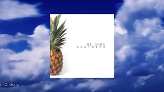 Ksatriya - Qi Gong (Full Album)