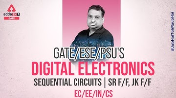Digital Electronics | Sequential Circuits | SR F/F, JK F/F | By Renu Sir