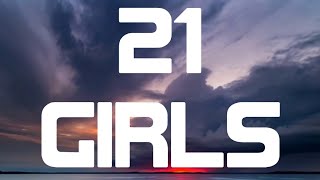 aramis- 21 girls ( lyrics)