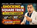 Square Trick of 2 &amp; 3 Digit Numbers in Seconds | Fast Trick for SSC CGL, Bank, Competitive Exams