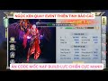 🔴Thái Cổ VTC | Ngọc Ken Quay EVENT Thiên Tinh Bảo Các &amp; Nhận Code Mốc Nạp Build Lực Chiến Cực Mạnh
