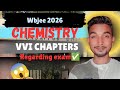 WBJEE EXAM CHEMISTRY VVI CHAPTER'S🔥| REGARDING WBJEE 2026 | WBJEE EXAM SYLLABUS| CHEMISTRY#wbjee 