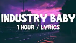 Lil Nas X - Industry Baby ft. Jack Harlow (1 Hour) With Lyrics