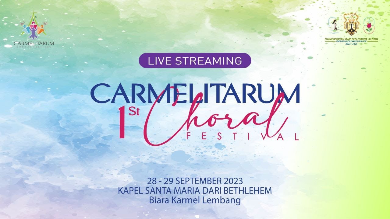 Day 1 - The 1st Carmelitarum Choral Festival | 150 thn St. Theresia dari Lisieux, Karmel Lembang