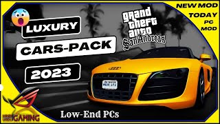 Ultimate GTA San Andreas Luxury Cars Mod Pack 2023 Installation Guide | Perfect for Low-End PCs!