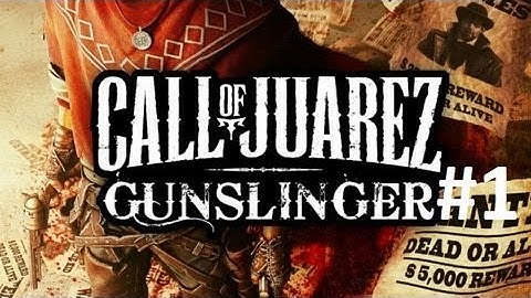 Call of Juarez Gunslinger Walkthrough Part 1 No Commentary Let