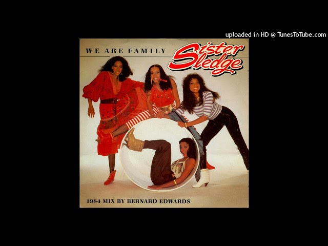 Sister Sledge - We Are Family (1984 Edited Remix)