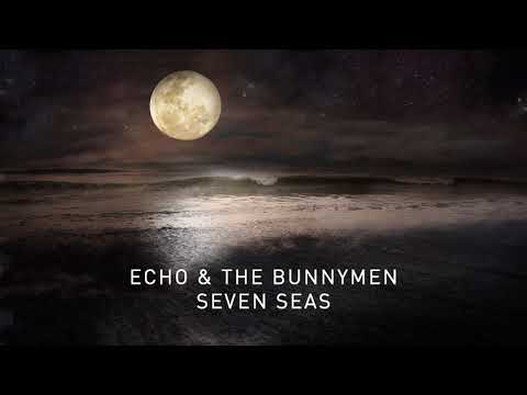 Echo & The Bunnymen - Seven Seas (Transformed) (Official Audio)