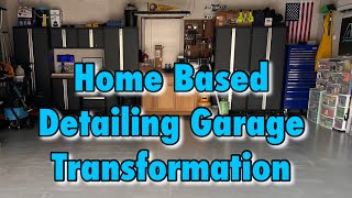 Home Based Detailing- Transforming My Garage w/ @CarGuySupplies New Age Cabinets & More!