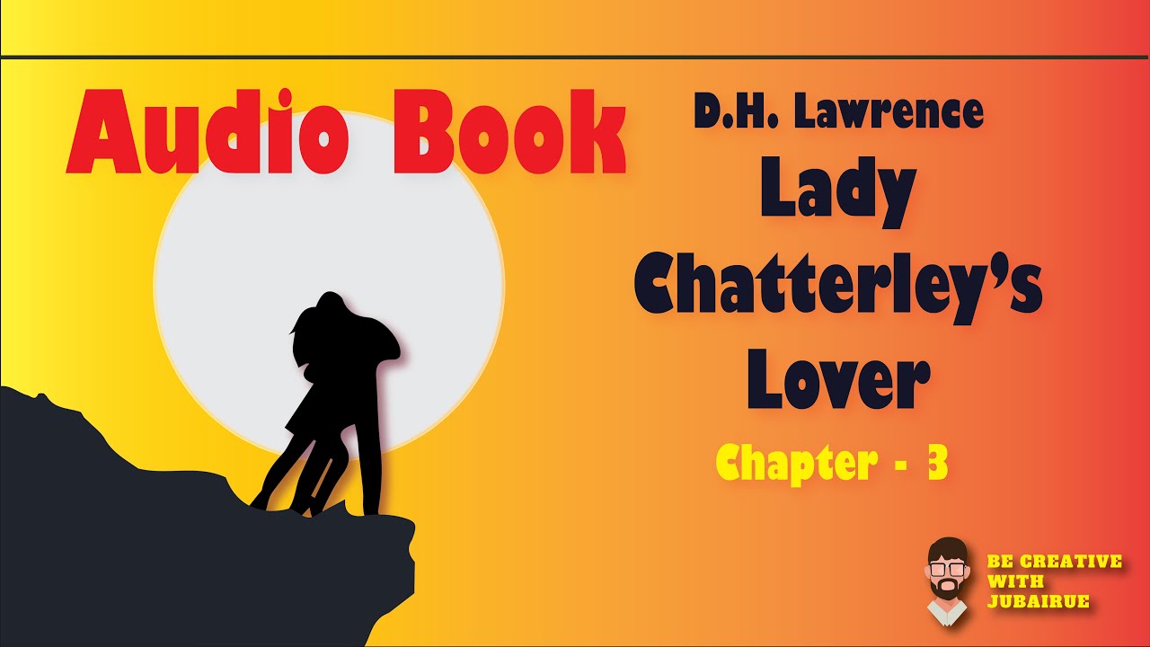 Lady Chatterley's Lover 3 by D.H. Lawrence